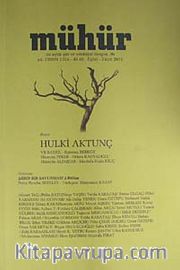 Mühür İki Aylık Şiir ve Edebiyat Dergisi Yıl:7 Sayı:36 Eylül-Ekim 2011