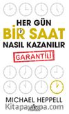 Her Gün Bir Saat Nasıl Kazanılır