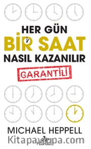 Her Gün Bir Saat Nasıl Kazanılır
