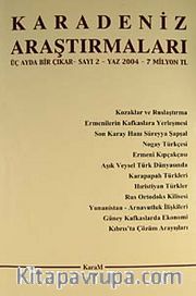 Karadeniz Araştırmaları Sayı:2 Yaz 2004