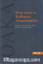 Sayı: 12 / 2012 / Orta Asya ve Kafkasya Araştırmaları Dergisi