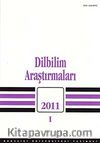 Dilbilim Araştırmaları 2011 / I