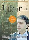Sayı :5 Şubat 2012 İtibar Edebiyat ve Fikriyat Dergisi