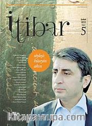 Sayı :5 Şubat 2012 İtibar Edebiyat ve Fikriyat Dergisi