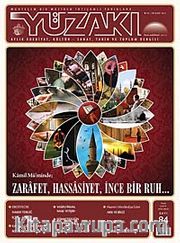 Yüzakı Aylık Edebiyat, Kültür, Sanat, Tarih ve Toplum Dergisi/Sayı:84 Şubat 2012