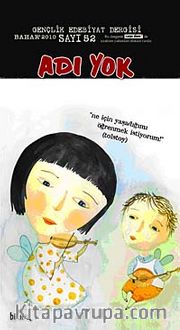 Adı Yok Sayı:52 Bahar 2010 / Mevsimlik Gençlik Edebiyat Dergisi