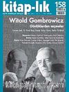 Kitap-lık Sayı:158 Mart 2012 Witold Gombrowicz - Günlüklerden Seçmeler