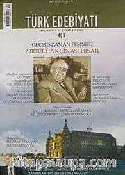 Türk Edebiyatı / Aylık Fikir ve Sanat Dergisi Sayı:461 Mart 2012
