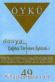Yıl:9 Sayı:49 Şubat-Mart 2012 Hece Öykü İki Aylık Öykü Dergisi