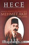Sayı:133 Ocak 2008 Hece Aylık Edebiyat Dergisi Mehmet Akif Özel Sayısı (Ciltsiz)