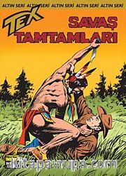Altın Tex Sayı:123 Savaş Tamtamları