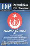 Demokrasi Platformu/Sayı:29 Yıl:8 Kış  2012/ Üç Aylık Fikir-Kültür-Sanat ve Araştırma Dergisi