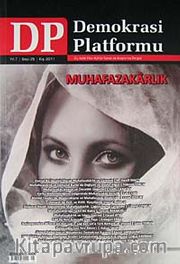 Demokrasi Platformu/Sayı:25 Yıl:7 Kış  2012/ Üç Aylık Fikir-Kültür-Sanat ve Araştırma Dergisi