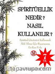 Spiritüellik Nedir? Nasıl Kullanılır? (Practıcal Spirituality)