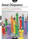 Sanat Dünyamız İki Aylık Kültür ve Sanat Dergisi Sayı:128 Mayıs-Haziran 2012