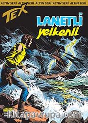 Altın Tex Sayı: 128 Lanetli Yelkenli