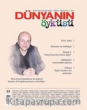 Dünyanın Öyküsü Dergisi Sayı : 3 / Haziran - Temmuz 2012
