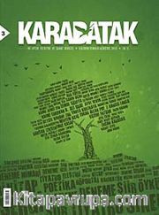Karabatak İki Aylık Edebiyat ve Sanat Dergisi Haziran-Temmuz 2012 Sayı: 3