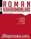 Roman Kahramanları Üç Aylık Edebiyat Dergisi /Sayı:1 Ocak-Mart 2010