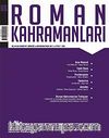 Roman Kahramanları Üç Aylık Edebiyat Dergisi / Nisan-Haziran 2011 Sayı:6