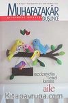Muhafazakar Düşünce / Yıl:8 Sayı:31 Ocak-Şubat-Mart 2012