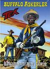 Aylık Tex Sayı:169 Buffalo Askerler