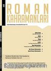 Roman Kahramanları Üç Aylık Edebiyat Dergisi / Temmuz-Eylül Sayı:11