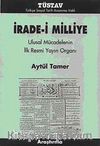 İrade-i Milliye & Ulusal Mücadelenin İlk Resmi Yayın Organı