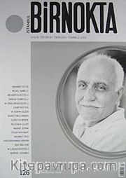 Bir Nokta / Aylık Edebiyat Dergisi / Yıl: 12 / Sayı:126 Temmuz 2012