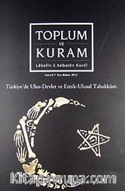 Toplum ve Kuram Dergisi Sayı:6-7 Kış-Bahar 2012