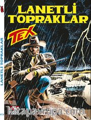 Aylık Tex Sayı: 173 Lanetli Topraklar