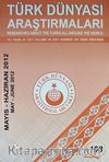 Türk Dünyası Araştırmaları Vakfı Tarih Dergisi Mayıs-Haziran 2012 / Sayı 198