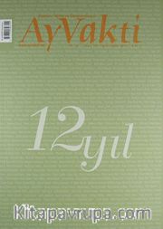 Ayvakti Aylık Düşünce-Kültür ve Edebiyat Dergisi Sayı:140 Eylül - Ekim 2012