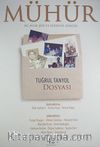 Mühür İki Aylık Şiir ve Edebiyat Dergisi Yıl:8 Sayı:42 Eylül - Ekim 2012
