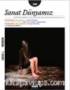 Sanat Dünyamız İki Aylık Kültür ve Sanat Dergisi Sayı:130 Eylül - Ekim 2012