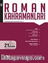 Roman Kahramanları Üç Aylık Edebiyat Dergisi / Ekim - Aralık Sayı:12