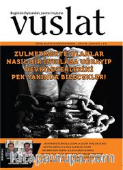 Vuslat Aylık Eğitim ve Kültür Dergisi Yıl:9 Sayı:136 Ekim 2012