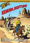Altın Tex Sayı:139 Elveda, Dostum!