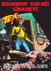 Aylık Tex Sayı: 176 Bourbon Sokağı Cinayeti