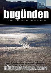 Bugünden <br /> İki Aylık Edebiyat ve Kültür Dergisi Sayı:9