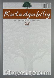 Kutadgubilig Felsefe-Bilim Araştırmaları Dergisi Sayı 22 Ekim 2012