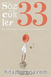 Sözcükler İki Aylık Edebiyat Dergisi Sayı:33 Eylül-Ekim 2011