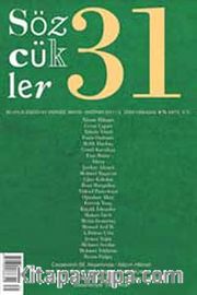 Sözcükler İki Aylık Edebiyat Dergisi Sayı:31 Mayıs-Haziran 2011