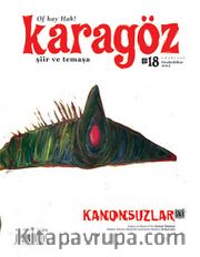 Karagöz Şiir ve Temaşa Dergisi Sayı:18 Ocak-Şubat-Mart 2012