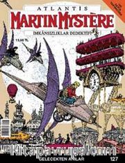 Martin Mystere Sayı: 127 Gelecekten Anılar