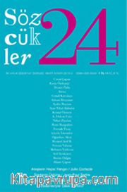 Sözcükler İki Aylık Edebiyat Dergisi Sayı:24 Mart-Nisan 2010