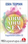 Adım Adım Sen & Yaşamının Lideri Ol