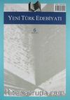 Yeni Türk Edebiyatı Hakemli Altı Aylık İnceleme Dergisi Sayı:6 Ekim 2012