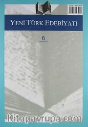 Yeni Türk Edebiyatı Hakemli Altı Aylık İnceleme Dergisi Sayı:6 Ekim 2012