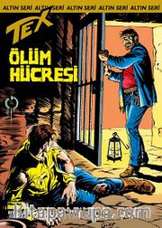 Altın Tex Sayı:143 Ölüm Hücresi